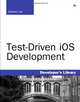 Test-Driven iOS Development, Graham Lee 