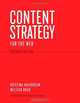 Content Strategy for the Web, Kristina Halvorson, Melissa Rach 