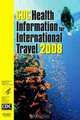 CDC Health Information for International Travel 2008, 