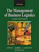 Management of Business Logistics: A Supply Chain Perspective, John Joseph Coyle, Edward J. Bardi, C. John, Jr Langley 