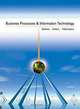 Business Processes and Information Technology, Ulric J., Jr. Gelinas, Steve G. Sutton, Jane Fedorowicz 