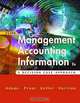 Using Management Accounting Information: A Case Decision Approach, Steven J. Adams, Don Keller, Lee Pryor, Mary Harston 