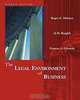 Legal Environment of Business, Roger E. Meiners, Al H. Ringleb, Frances L. Edwards 