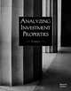 Analyzing Investment Properties, Andrew W. Tompos 
