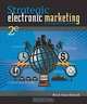 Strategic Electronic Marketing: Managing E-Business, Brad Alan, Phd Kleindl 