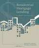 Residential Mortgage Lending: Principles and Practices, Marshall W. Dennis, Thomas J. Pinkowish 