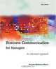 Business Communication for Managers With Infotrac: An Advanced Approach College Edition, John M. Penrose 