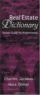 Real Estate Dictionary, A Pocket Guide for Professionals, Charles J. Jacobus 