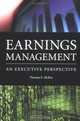 Earnings Management : An Executive Perspective, Thomas E. McKee 