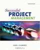 Successful Project Management (with Microsoft Project 2003, 120 Day Version), Jack Gido, James P. Clements 