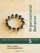 Organizational Behavior : Foundations, Reality and Challenges (with InfoTrac), Debra L. Nelson 
