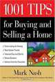 1001 Tips for Buying & Selling a Home, Mark Nash 