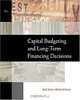 Capital Budgeting and Long-Term Financing Decisions, Neil Seitz, Mitch Ellison 