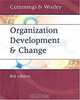 Organization Development and Change/with infotrac, Thomas G. Cummings, Christopher G. Worley 