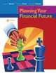 Planning Your Financial Future (with Xtra! Access), Louis E. Boone 