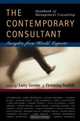 Handbook of Management Consulting : The Contemporary Consultant, Insights from World Experts, Larry E. Greiner 