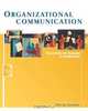 Organizational Communication : Foundations for Business and Collaboration (with InfoTrac), Alan Zaremba 