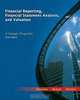 Financial Reporting, Financial Statement Analysis, and Valuation: A Strategic Perspective (with Thomson One Access Code), Clyde P. Stickney, Paul Brown, James M. Wahlen 