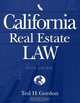 California Real Estate Law : Text and Cases, Theodore Gordon 