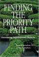 Finding the Priority Path: Overcoming Organizational Obstacles, Bryant L. Stringham, Jon D. Stephens 