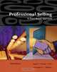 Professional Selling : A Trust-Based Approach, Thomas N. Ingram 