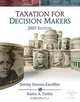 Taxation for Decision Makers, 2007 Edition (with RIA Card), Shirley Dennis-Escoffier, Karen A. Fortin 