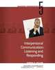 Module 5: Interpersonal Communication Listening and Responding (Managerial Communication), James S. O