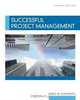 Successful Project Management (with Microsoft Project CD-ROM), Jack Gido, James P. Clements 