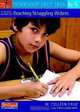 A Quick Guide to Reaching Struggling Writers, K-5 (Workshop Help Desk), M. Colleen Cruz, Lucy Calkins 