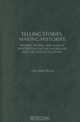 Telling Stories, Making Histories: Women, Words, and Islam in Nineteenth-Century Hausaland and the Sokoto Caliphate, Mary Wren Bivins 