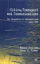 Cities, Transport and Communications : The Integration of Southeast Asia Since 1850, Howard Dick, Peter J. Rimmer 