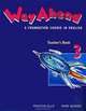 Way Ahead: A Foundation Course in English: Teacher