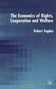 The Economics of Rights, Cooperation and Welfare, Robert Sugden 