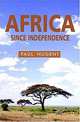 Africa Since Independence: A Comparative History, Paul Nugent 