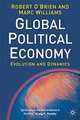 The Global Political Economy: Evolution and Dynamics, Robert O