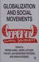 Globalization and Social Movements, Pierre Hamel, Henri Lustiger-Thaler, Jan Nederveen Pieterse, Sasha Roseneil 