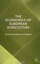 The Economics of European Agriculture, Bernadette Andreosso-O