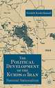 The Political Development of the Kurds in Iran: Pastoral Nationalism, Farideh Koohi-Kamali 