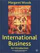 International Business: An Introducion, Margaret Woods 