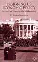Designing Us Economic Policy: An Anaylytical Biography of Leon H. Keyserling, W. Robert Brazelton 