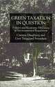Green Taxation in Question: Politics and Economic Efficiency in Environmental Regulation, Carsten Daugbjerg, Gert Tinggaard Svendsen 
