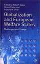 Globalization and European Welfare States: Challenges and Change, Rob Sykes, Bruno Palier, Pauline Prior, Robert Sykes, Jo Campling 