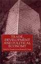 Trade, Development and Political Economy: Essays in Honour of Anne O. Krueger, Anne O. Krueger, Richard H. Snape 
