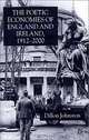 The Poetic Economies of England and Ireland, 1912-2000, Dillon Johnston 