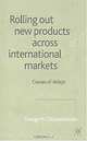 Rolling Out New Products Across International Markets: Causes of Delays, George M. Chryssochoidis 