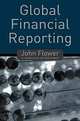 Global Financial Reporting, John Flower, Gabi Ebbers 