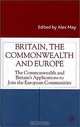 Britain, the Commonwealth and Europe: The Commonwealth and Britain