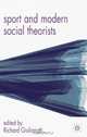 Sport and Modern Social Theorists : Theorizing Homo Ludens, 