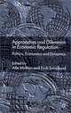 Approaches and Dilemmas in Economic Regulation: Politics, Economics and Dynamics, Atle Midttun, Eirik Svindland 