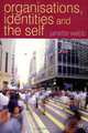 Organisations, Identities and the Self, Janette Webb 